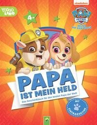 PAW Patrol, Papa ist mein Held | Ab 2 Jahre