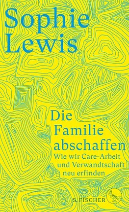 Die Familie abschaffen