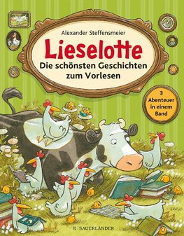 Lieselotte - Die schönsten Geschichten zum Vorlesen