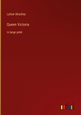 Queen Victoria