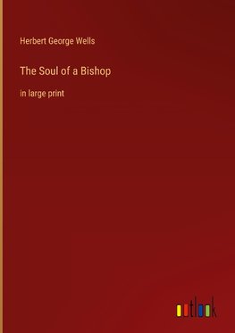 The Soul of a Bishop