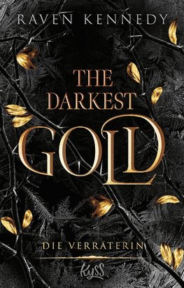 The Darkest Gold - Die Verräterin