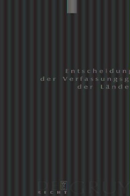 Entscheidungen der Verfassungsgerichte der Länder (LVerfGE), Band 20, Baden-Württemberg, Berlin, Brandenburg, Bremen, Hamburg, Hessen, Mecklenburg-Vorpommern, Niedersachsen, Saarland, Sachsen, Sachsen-Anhalt, Thüringen