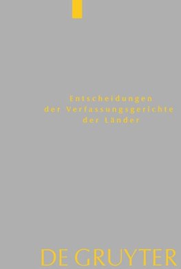 Entscheidungen der Verfassungsgerichte der Länder (LVerfGE), Band 24, Baden-Württemberg, Berlin, Brandenburg, Bremen, Hamburg, Hessen, Mecklenburg-Vorpommern, Niedersachsen, Saarland, Sachsen, Sachsen-Anhalt, Schleswig-Holstein, Thüringen