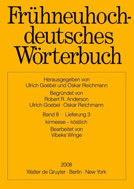 Frühneuhochdeutsches Wörterbuch, Band 8/Lieferung 3, kirmesse ¿ köstlich