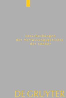 Entscheidungen der Verfassungsgerichte der Länder (LVerfGE), Band 25, Baden-Württemberg, Berlin, Brandenburg, Bremen, Hamburg, Hessen, Mecklenburg-Vorpommern, Niedersachsen, Saarland, Sachsen, Sachsen-Anhalt, Schleswig-Holstein, Thüringen