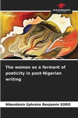 The woman as a ferment of poeticity in post-Nigerian writing