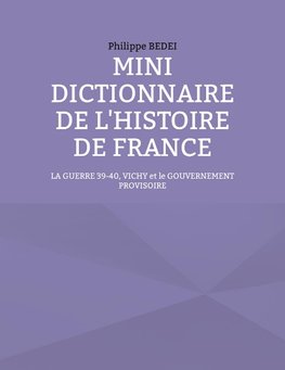 Mini dictionnaire de l'histoire de France