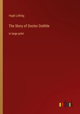 The Story of Doctor Dolittle