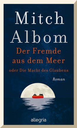 Der Fremde aus dem Meer oder Die Macht des Glaubens