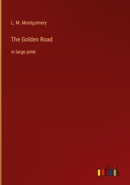 The Golden Road