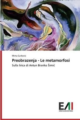 Preobrazenja - Le metamorfosi