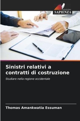 Sinistri relativi a contratti di costruzione