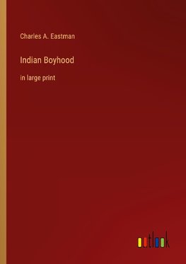 Indian Boyhood