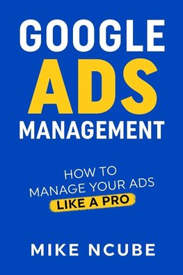 GOOGLE ADS MANAGEMENT