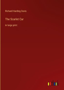 The Scarlet Car