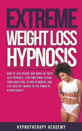 Extreme Weight Loss Hypnosis