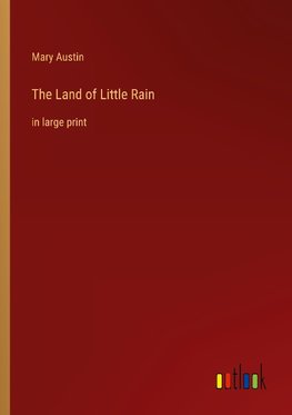 The Land of Little Rain