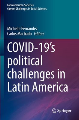 COVID-19's political challenges in Latin America