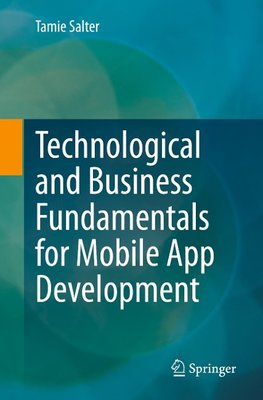 Technological and Business Fundamentals for Mobile App Development