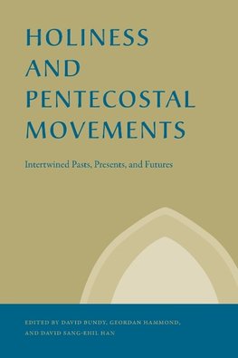 Holiness and Pentecostal Movements