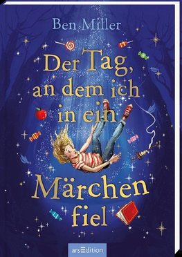 Der Tag, an dem ich in ein Märchen fiel