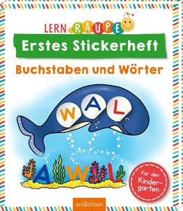 Lernraupe - Erstes Stickerheft - Buchstaben und Wörter