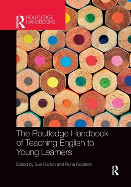 The Routledge Handbook of Teaching English to Young Learners