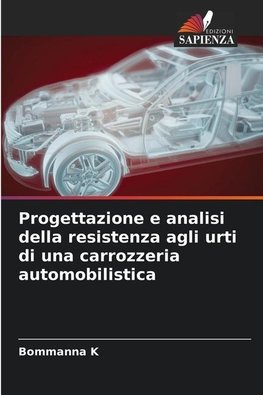 Progettazione e analisi della resistenza agli urti di una carrozzeria automobilistica