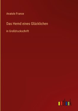 Das Hemd eines Glücklichen