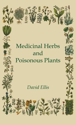 Medicinal Herbs and Poisonous Plants