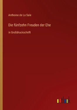 Die fünfzehn Freuden der Ehe