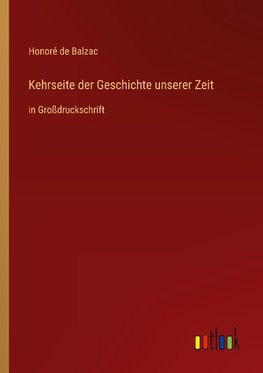 Kehrseite der Geschichte unserer Zeit