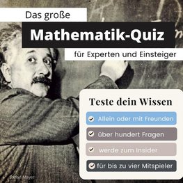 Das große Mathematik-Quiz für Experten und Einsteiger