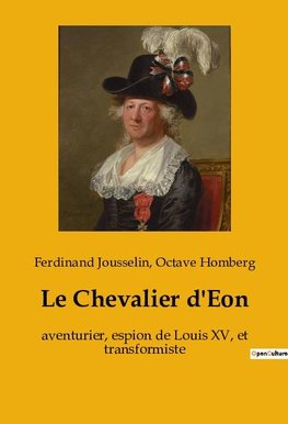 Le Chevalier d'Eon