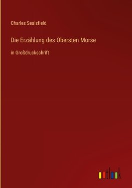 Die Erzählung des Obersten Morse