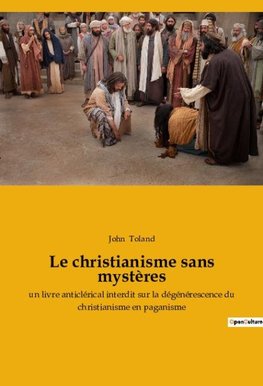 Le christianisme sans mystères