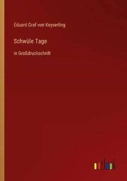 Schwüle Tage