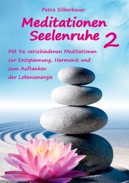 Meditationen Seelenruhe 2