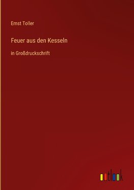 Feuer aus den Kesseln