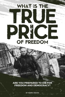 What is the True Price of Freedom