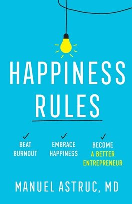 Happiness Rules