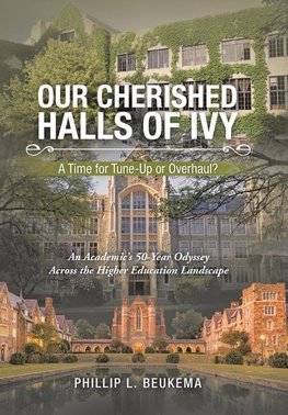 Our Cherished Halls of Ivy