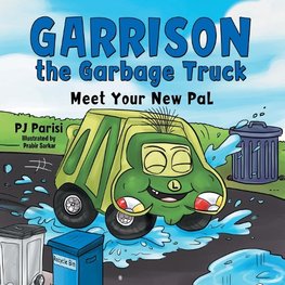 Garrison the Garbage Truck