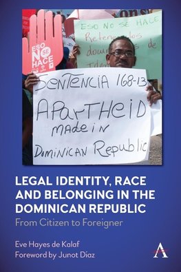 Legal Identity, Race and Belonging in the Dominican Republic