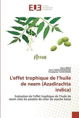 L'effet trophique de l¿huile de neem (Azadirachta indica)