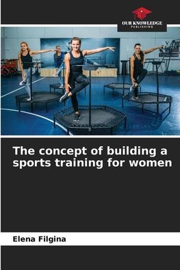 The concept of building a sports training for women