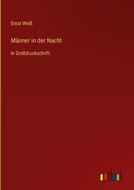 Männer in der Nacht