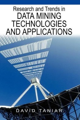 Research and Trends in Data Mining Technologies and Applications