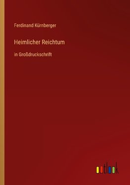 Heimlicher Reichtum